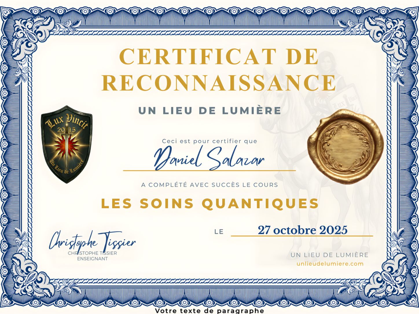 Certificat de reconnaissance « Les soins quantiques » délivré à Daniel Salazar par Un Lieu de Lumière, le 27 octobre 2025.